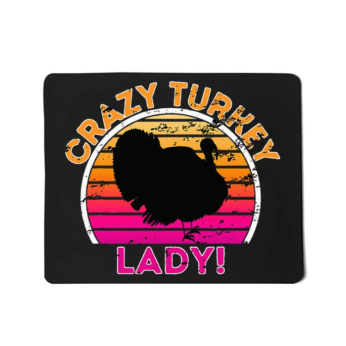 Crazy Turkey Lady Funny Retro Turkey Mousepad