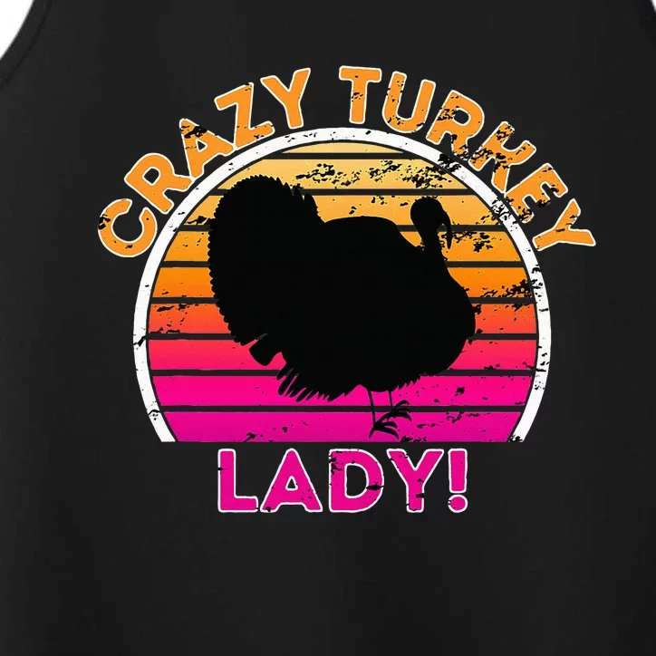 Crazy Turkey Lady Funny Retro Turkey Performance Tank