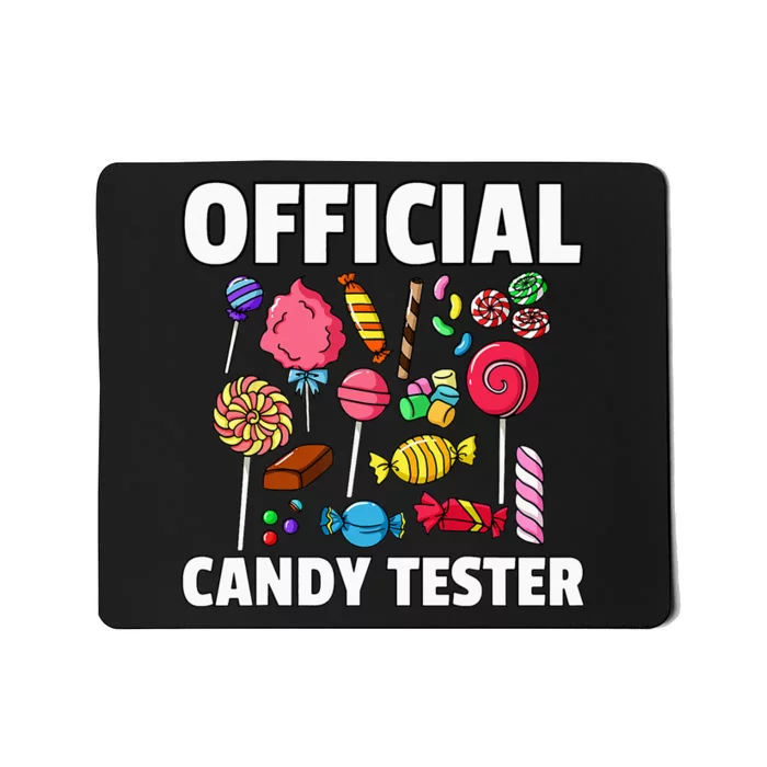 Candy Tester Lollipop Sweets Gift Halloween Kids Mousepad