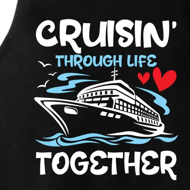 Cruisin Through Life Together Honeymoon Cruise Marriage Meaningful Gift Ladies Tri-Blend Wicking Tank