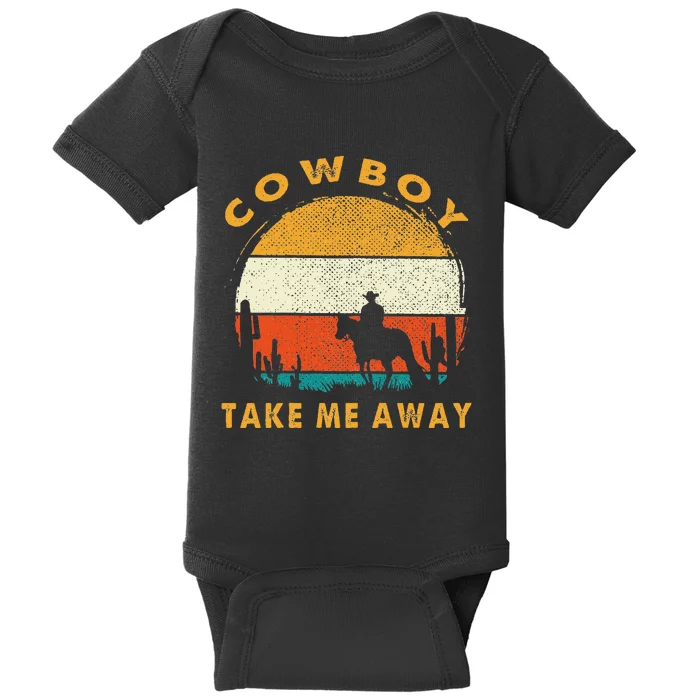 Cowboy Take Me Away S Vintage Country Music Baby Bodysuit