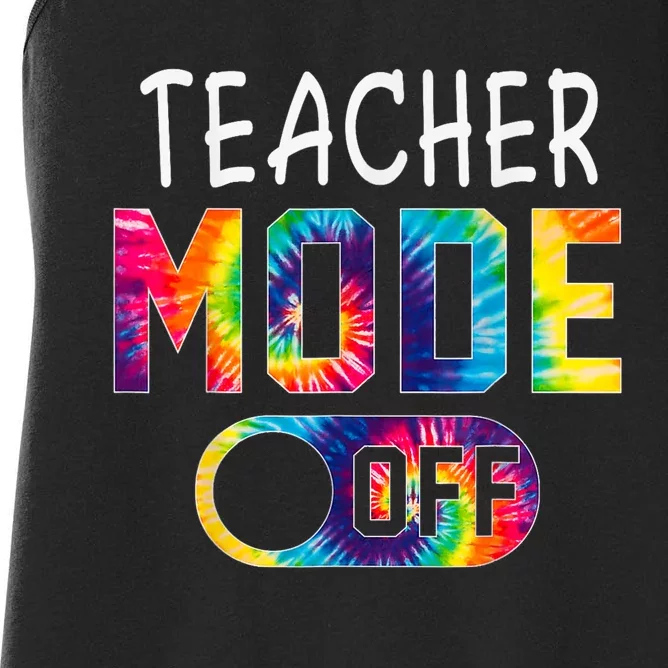 CTE Teacher Mode Off Happy Last Day Of School Tie Dye Summer Women's Racerback Tank