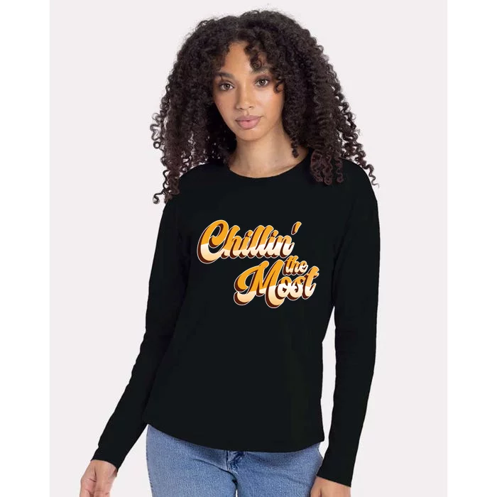 Chillin The Most Womens Cotton Relaxed Long Sleeve T-Shirt