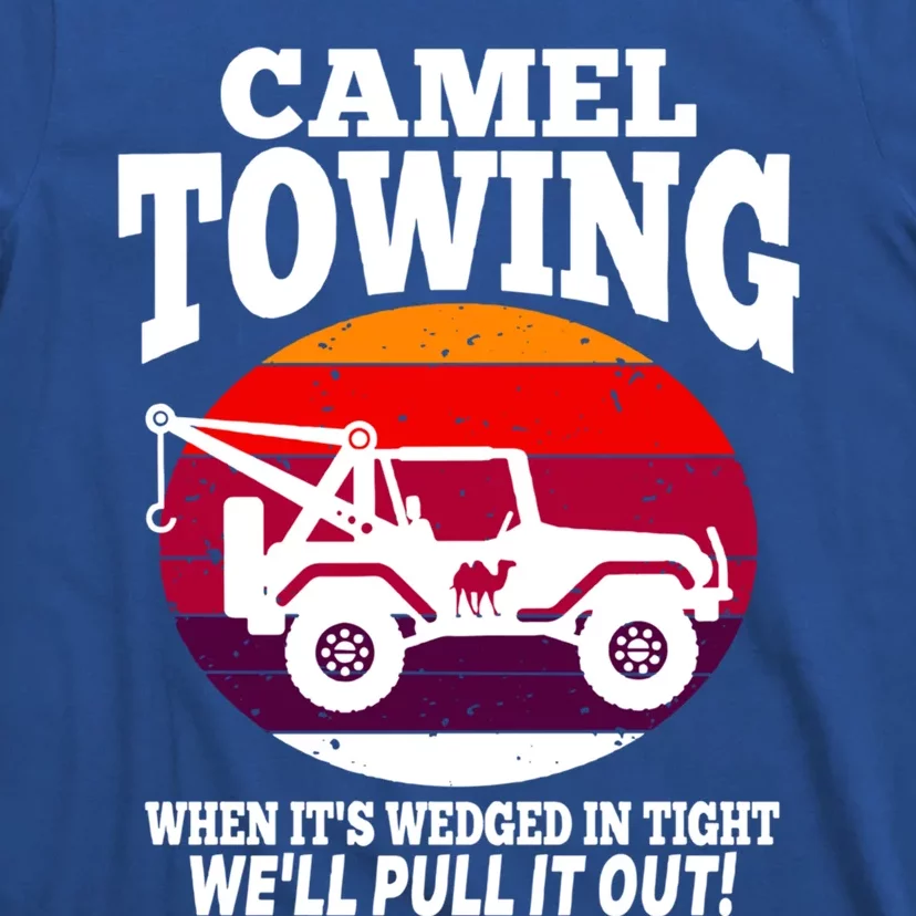 Camel Towing Meaningful Gift Funny Retro Camel Towing Funny Halloween Great Gift T-Shirt