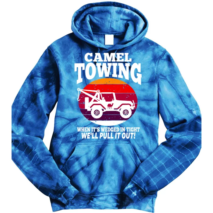 Camel Towing Meaningful Gift Funny Retro Camel Towing Funny Halloween Great Gift Tie Dye Hoodie