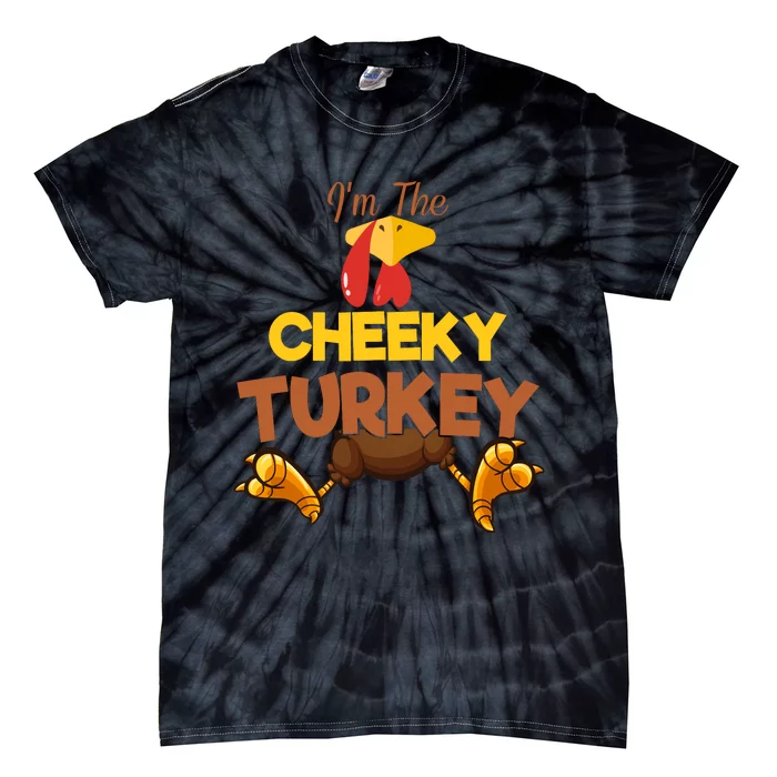 Cheeky Turkey Matching Family Group Thanksgiving Gifts Tie-Dye T-Shirt