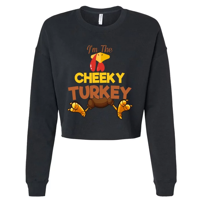 Cheeky Turkey Matching Family Group Thanksgiving Gifts Cropped Pullover Crew