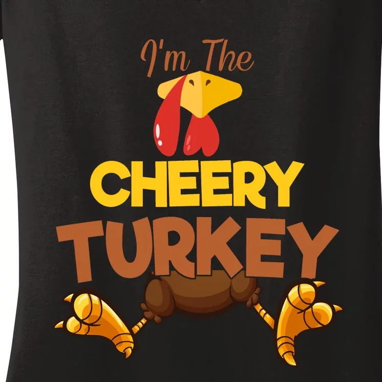 Cheery Turkey Matching Family Group Thanksgiving Gifts Women's V-Neck T-Shirt