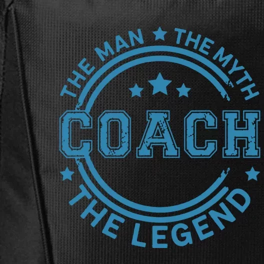 Coach The Man The Myth The Legend Men Coach Gift City Backpack