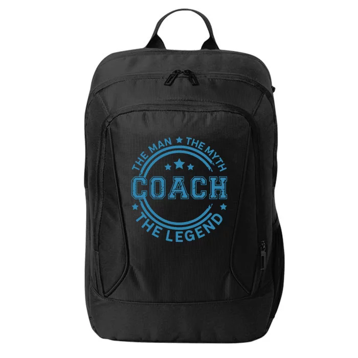 Coach The Man The Myth The Legend Men Coach Gift City Backpack