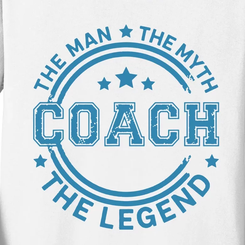 Coach The Man The Myth The Legend Men Coach Gift Kids Long Sleeve Shirt