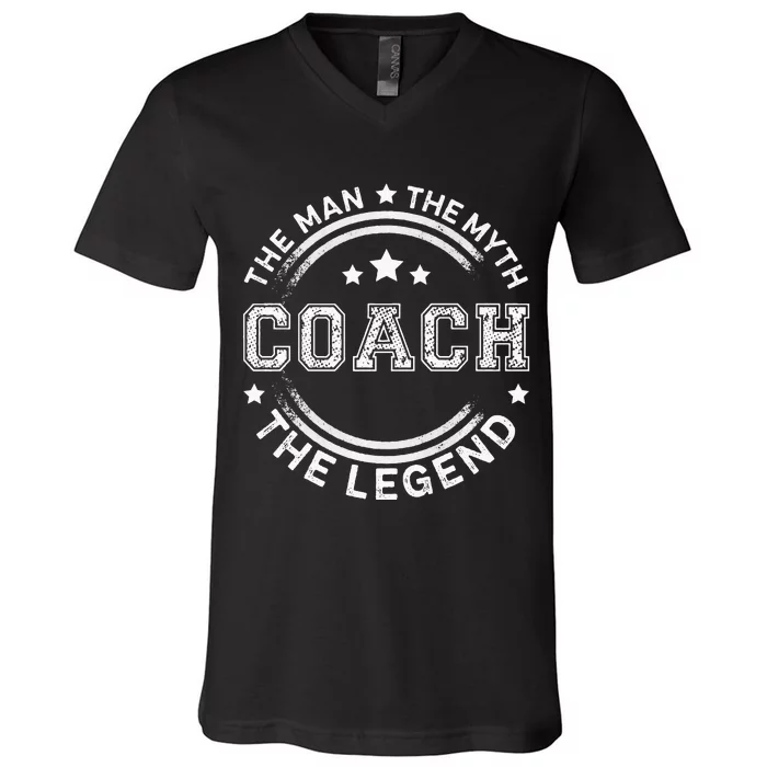 Coach The Man The Myth The Legend Men Coach Gift V-Neck T-Shirt