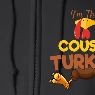 Cousin Turkey Matching Family Group Thanksgiving Gifts Full Zip Hoodie