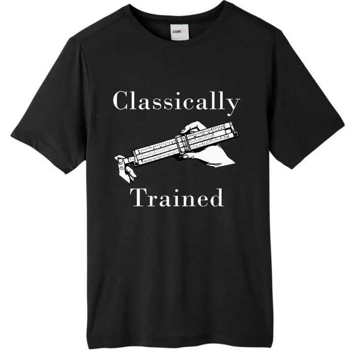 Classically Trained Mechanical Analog Calculator Slide Rule ChromaSoft Performance T-Shirt