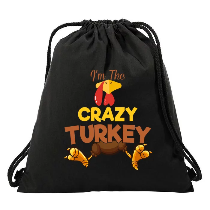 Crazy Turkey Matching Family Group Thanksgiving Gifts Drawstring Bag