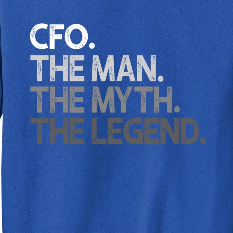 Cfo The Myth Legend Gift Sweatshirt