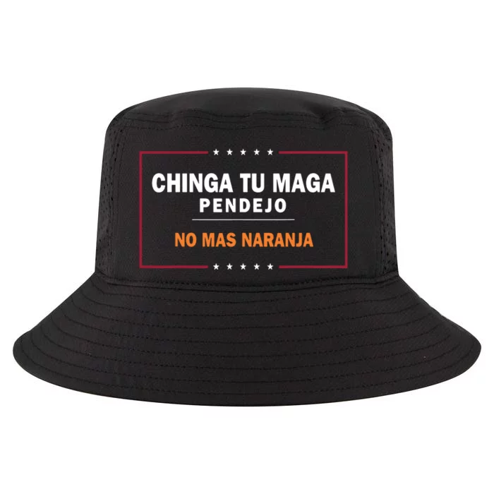 Chinga Tu Maga Pendejo No Mas Naranja Cool Comfort Performance Bucket Hat