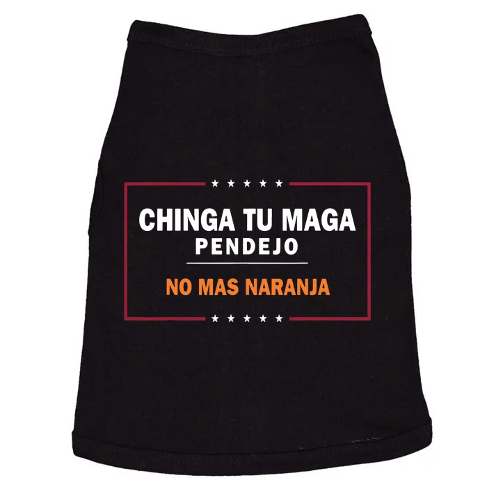 Chinga Tu Maga Pendejo No Mas Naranja Doggie Tank