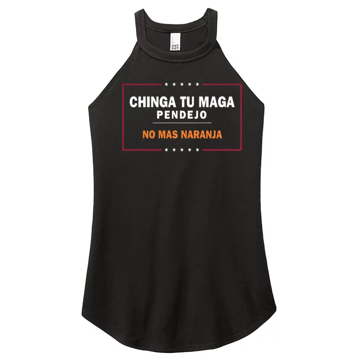 Chinga Tu Maga Pendejo No Mas Naranja Women’s Perfect Tri Rocker Tank