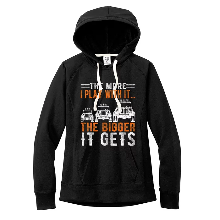 Cool The More I Play With It...The Bigger It Gets Women's Fleece Hoodie