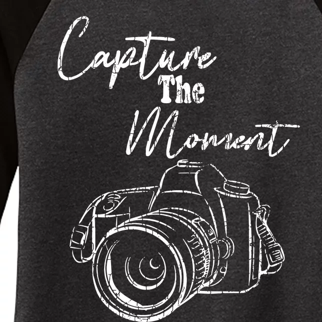 Capture The Moment Funny Photography Photographer Graphic Women's Tri-Blend 3/4-Sleeve Raglan Shirt