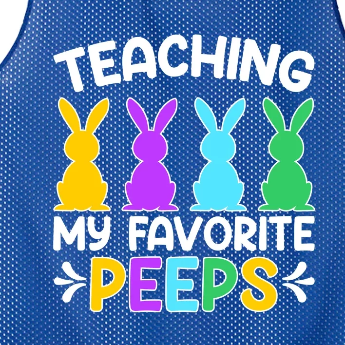 Cute Teaching My Favorite Peeps Happy Easter Day Teacher Mesh Reversible Basketball Jersey Tank