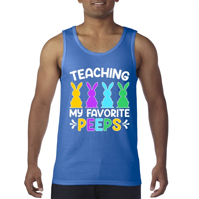 Cute Teaching My Favorite Peeps Happy Easter Day Teacher Tank Top