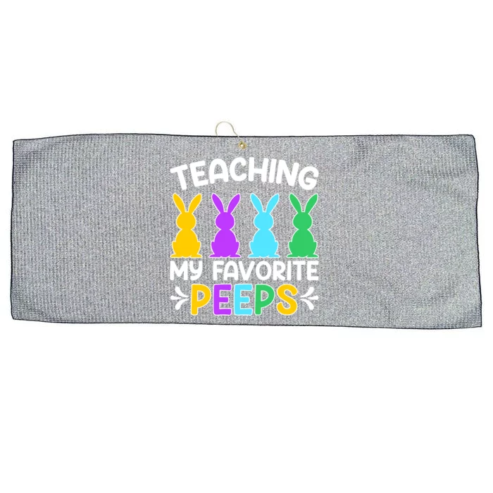 Cute Teaching My Favorite Peeps Happy Easter Day Teacher Large Microfiber Waffle Golf Towel