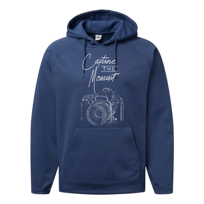 Capture The Moment Camera Photography For Photographer Performance Fleece Hoodie