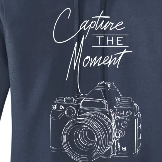 Capture The Moment Camera Photography For Photographer Women's Pullover Hoodie