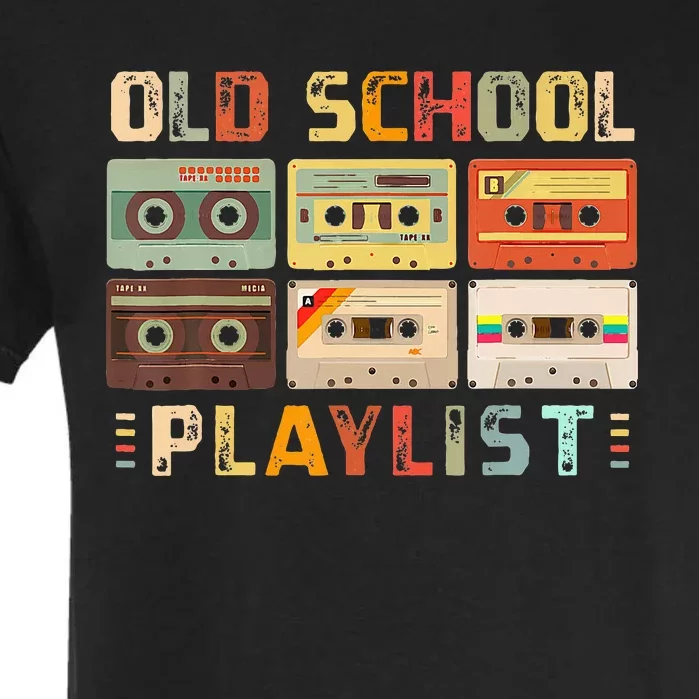 Cassette Tape Music 80s Retro Old School Playlist Garment-Dyed Heavyweight T-Shirt