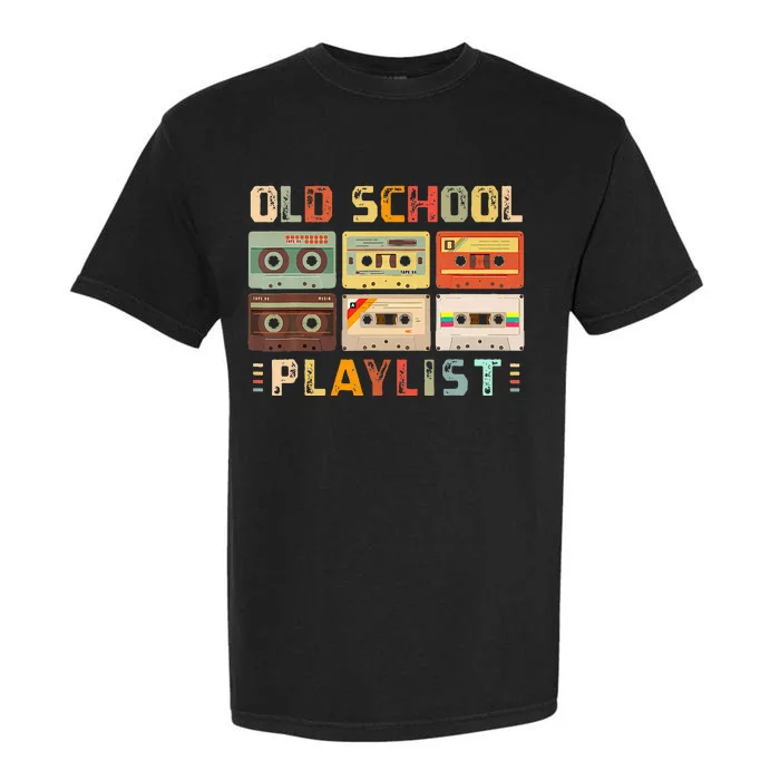 Cassette Tape Music 80s Retro Old School Playlist Garment-Dyed Heavyweight T-Shirt