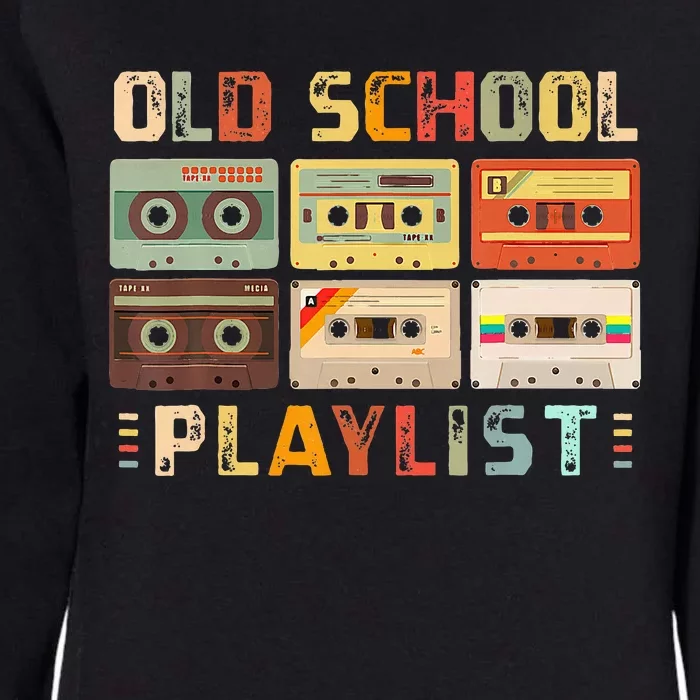 Cassette Tape Music 80s Retro Old School Playlist Womens California Wash Sweatshirt