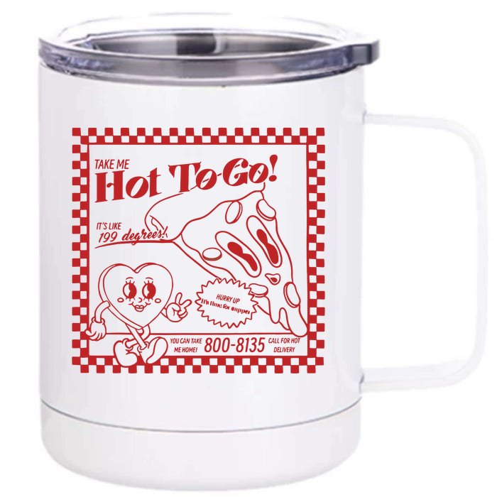 Chappell The Midwest Call Me Hot Retro Pizza Hot To Go Front & Back 12oz Stainless Steel Tumbler Cup