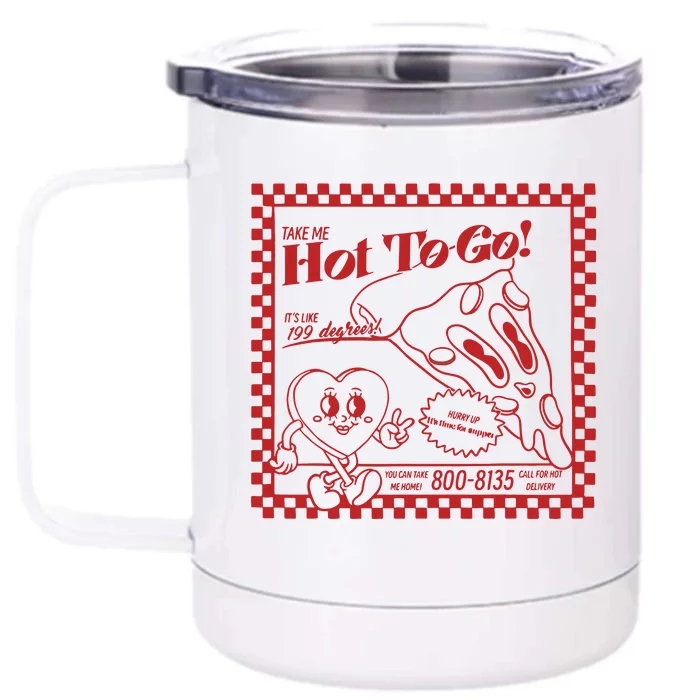 Chappell The Midwest Call Me Hot Retro Pizza Hot To Go Front & Back 12oz Stainless Steel Tumbler Cup