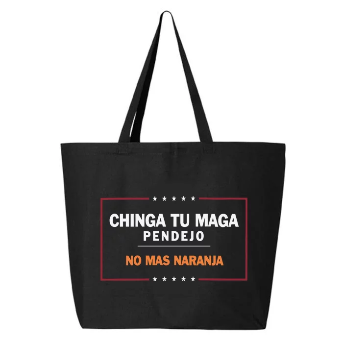 Chinga Tu Maga Pendejo No Mas Naranja 25L Jumbo Tote