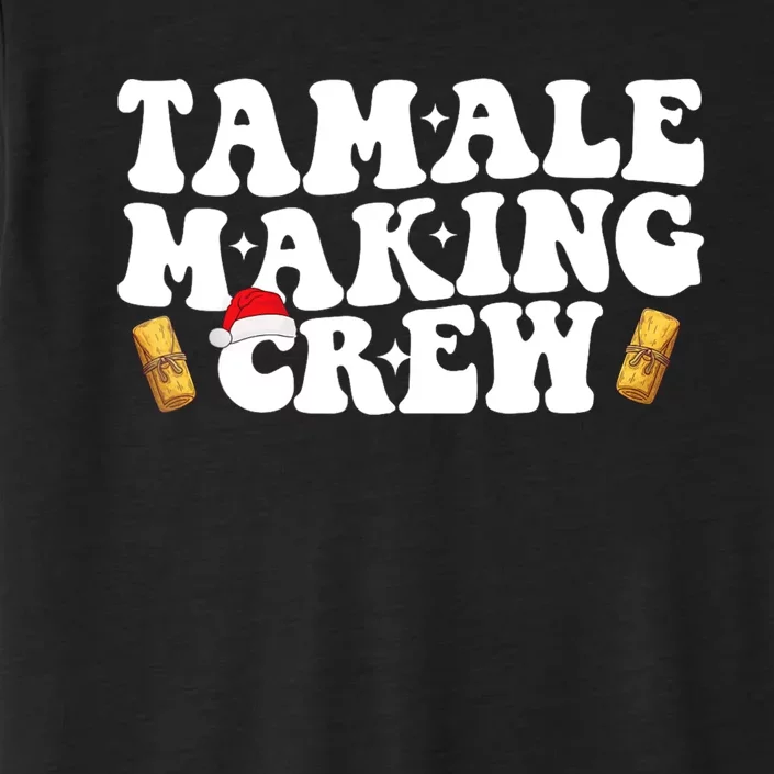 Christmas Tamale Making Crew Funny Tamale Squad Lover Food ChromaSoft Performance T-Shirt