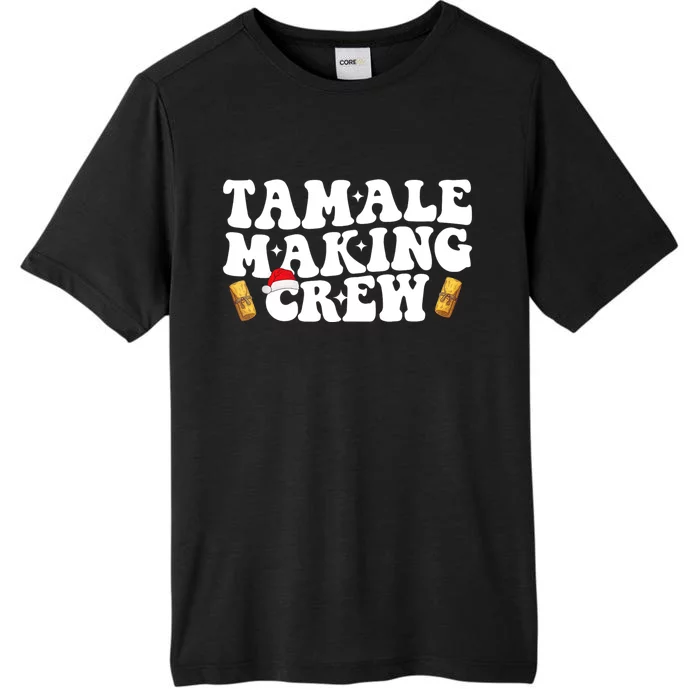 Christmas Tamale Making Crew Funny Tamale Squad Lover Food ChromaSoft Performance T-Shirt