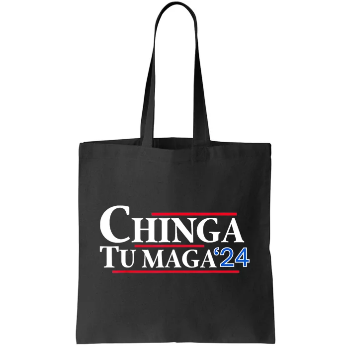 Chinga Tu Maga 24 Tote Bag