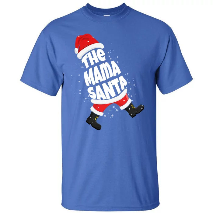 Christmas The Mama Santa Family Christmas Mama Santa Claus Gift Tall T-Shirt