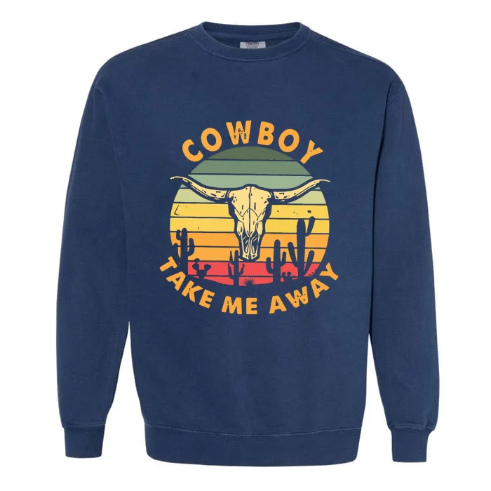 Cowboy Take Me Away Western Graphic Garment-Dyed Sweatshirt