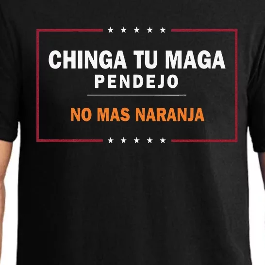 Chinga Tu Maga Pendejo No Mas Naranja Gift Pajama Set