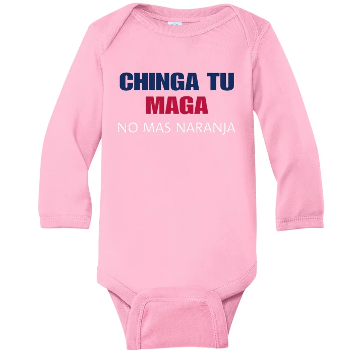 Chinga Tu Maga No Mas Naranja Funny Apparel Baby Long Sleeve Bodysuit