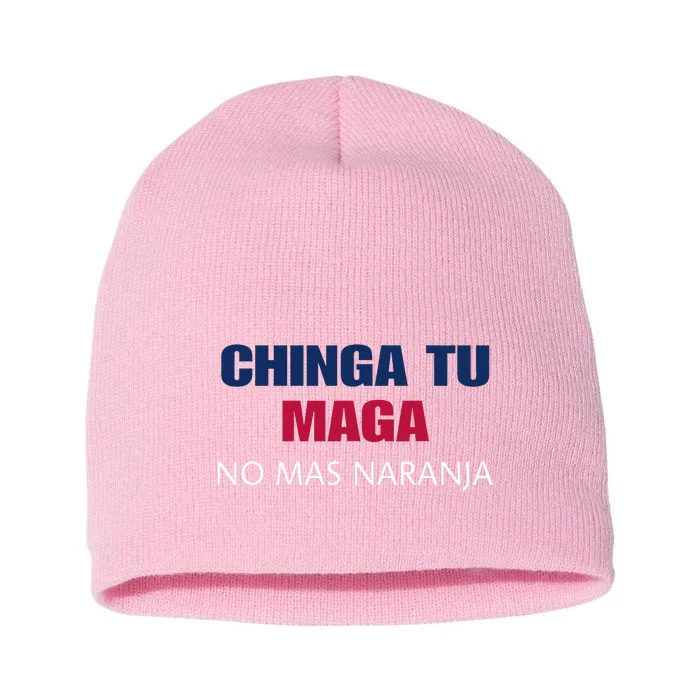 Chinga Tu Maga No Mas Naranja Funny Apparel Short Acrylic Beanie