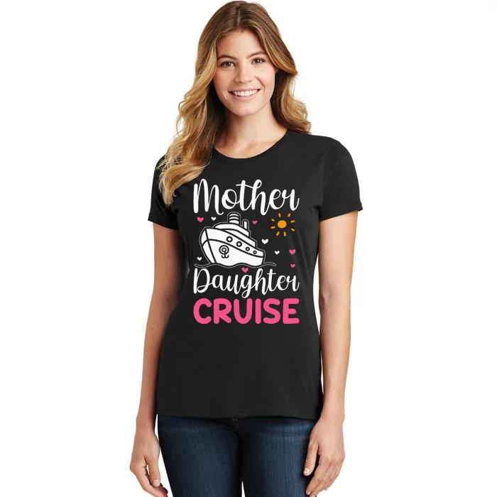 Cruise Trip Mother Daughter Cruise Ship Travelling Traveller Women's T-Shirt