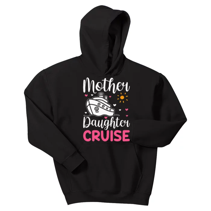 Cruise Trip Mother Daughter Cruise Ship Travelling Traveller Kids Hoodie