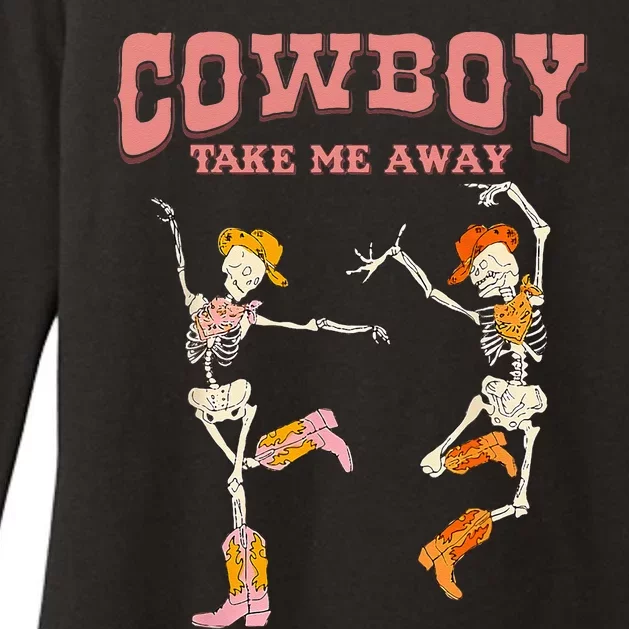 Cowboy Take Me Away Skeleton Western Southern Country Music Womens CVC Long Sleeve Shirt