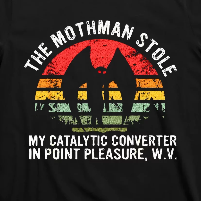 Cryptid The Mothman Stole My Catalytic Converter In Point T-Shirt