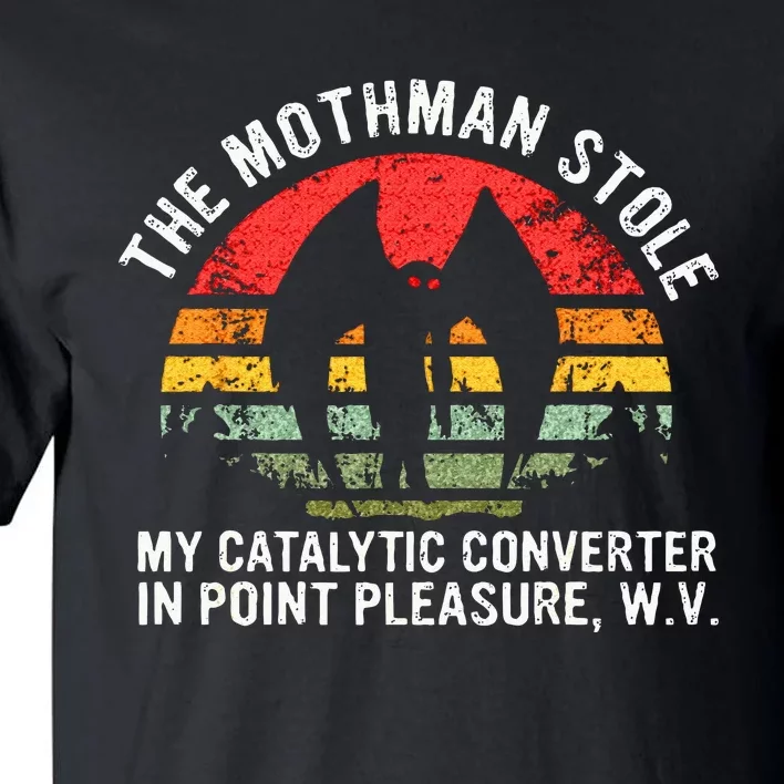 Cryptid The Mothman Stole My Catalytic Converter In Point Tall T-Shirt