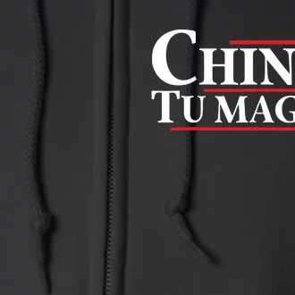 Chinga Tu Maga 24 Full Zip Hoodie